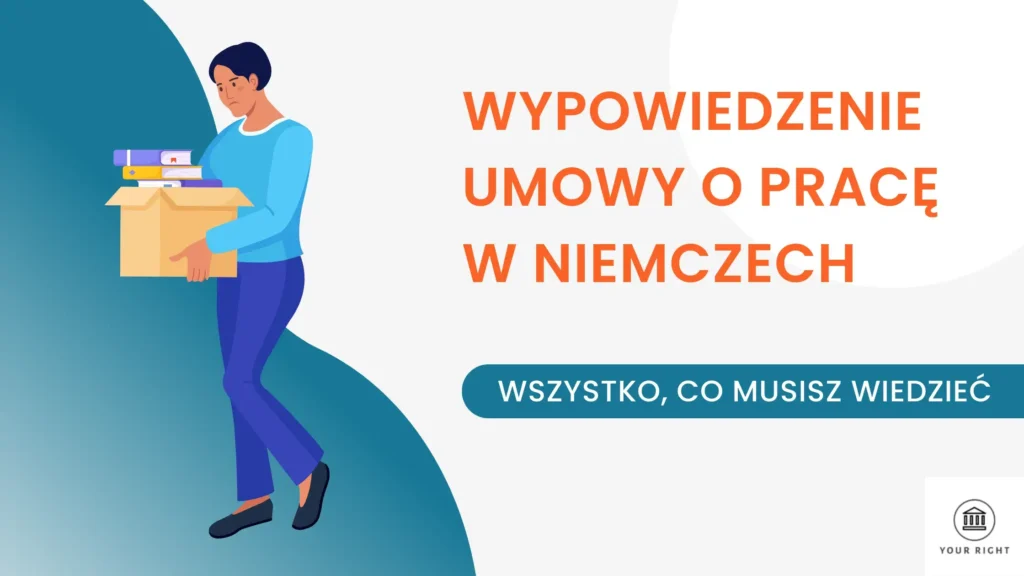 wypowiedzenie umowy o pracę w Niemczech