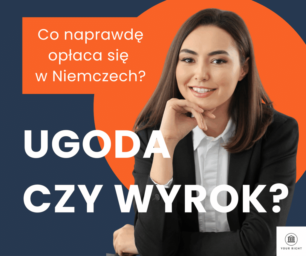 Ugoda czy wyrok: co naprawdę opłaca się w Niemczech